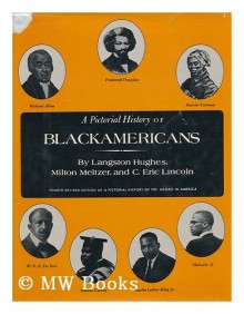 Pictorial History of Black Americans - Langston Hughes, Milton Meltzer, C. Eric Lincoln