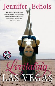 Levitating Las Vegas - Jennifer Echols