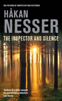 The Inspector and Silence - Hakan Nesser