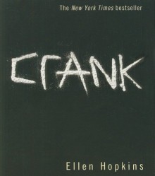 Crank - Ellen Hopkins