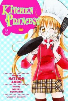 Kitchen Princess, Vol, 02 - Natsumi Ando, Miyuki Kobayashi