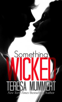 Something Wicked - Teresa Mummert