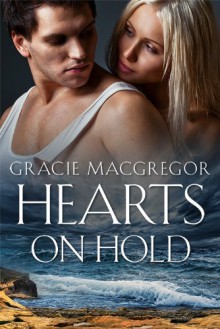 Hearts On Hold - Gracie Macgregor