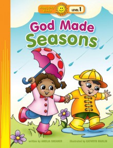 God Made Seasons - Amelia Shearer, Kathryn Marlin