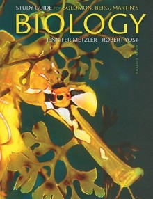 Study Guide for Solomon/Berg/Martin's Biology, 9th - Eldra P. Solomon, Linda R. Berg, Diana W. Martin