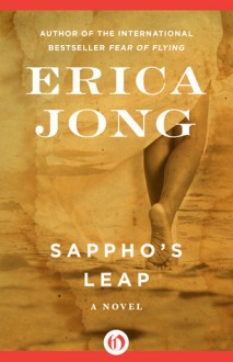 Sappho's Leap - Erica Jong