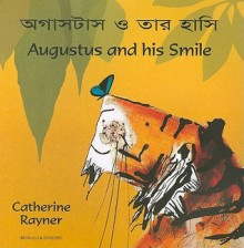 Augustus and His Smile - Catherine Rayner