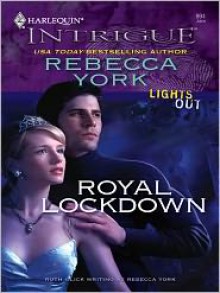 Royal Lockdown (Harlequin Intrigue, #994) - Rebecca York