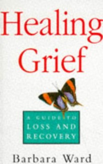 Healing Grief - James Van Praagh