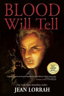 Blood Will Tell - Jean Lorrah