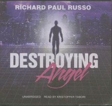 Destroying Angel - Richard Paul Russo, To Be Announced