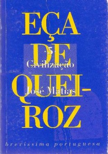 Civilização seguido de José Matias - Eça de Queirós