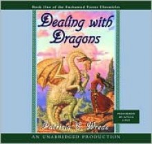 Dealing with Dragons - Patricia C. Wrede, Liz Caldwell, Katherine Coville, Bruce Coville