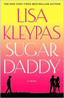 Sugar Daddy - Lisa Kleypas