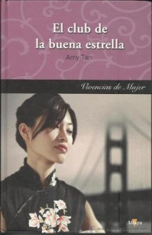 El club de la buena estrella - Amy Tan