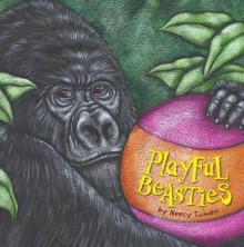 Playful Beasties - Neecy Twinem