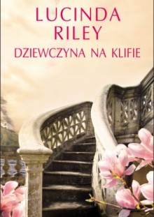 Dziewczyna na klifie - Lucinda Riley