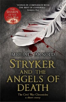 Stryker and the Angels of Death - Michael Arnold