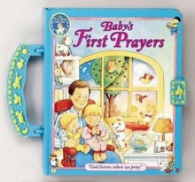 Baby's First Prayers (First Bible Collection) - Peter Stevenson