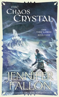 The Chaos Crystal - Jennifer Fallon