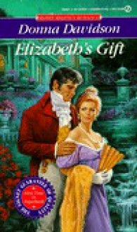 Elizabeth's Gift - Donna Davidson