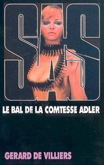 Le bal de la Comtesse Adler - Gérard de Villiers