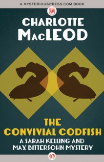 The Convivial Codfish - Charlotte MacLeod