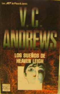 Los Sueños de Heaven Leigh - V.C. Andrews, José Ferrer