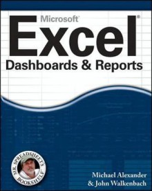 Excel Dashboards and Reports - Michael Alexander, John Walkenbach