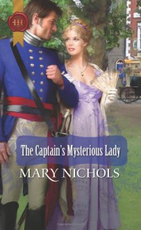 The Captain's Mysterious Lady - Mary Nichols