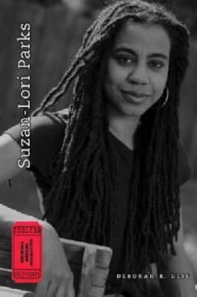 Suzan-Lori Parks - Deborah Geis