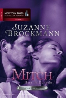 Operation Heartbreaker 08: Mitch - Herz im Dunkeln - Suzanne Brockmann, M. R. Heinze