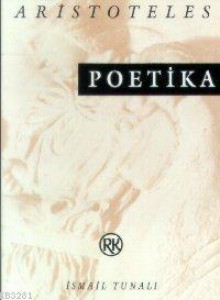 Poetika - Aristóteles, İsmail Tunalı