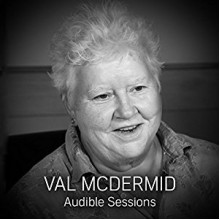 Val McDermid: Audible Sessions - Robin Morgan, Val McDermid, Audible Sessions