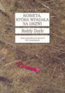 Kobieta, która wpadła na drzwi - Roddy Doyle