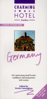 Germany (Charming Small Hotel Guides) - Chris Gill