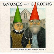 Gnomes And Gardens - Nigel Suckling