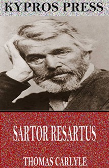 Sartor Resartus - Thomas Carlyle