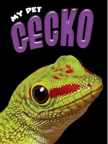 My Pet Gecko - Rennay Craats