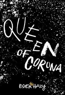 Queen of Corona - Péter Esterházy