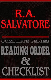 R.A. Salvatore: Complete Series Reading Order & Checklist (Great Authors Reading Order & Checklists Book 5) - T.S. Clarke