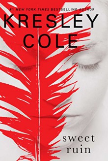 Sweet Ruin (Immortals After Dark) - Kresley Cole