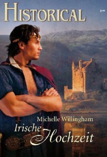 Irische Hochzeit (German Edition) - Michelle Willingham