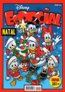 Disney Especial: Natal - Tito Faracci, Marco Mazzarello, Giampaolo Soldati, Silvia Ziche, Bruno Sarda, Massimo De Vita, Gaja Arrighini, Andrea Freccero, Carlo Panaro, Maria Luisa Uggetti, Matteo Venerus, Vitale Mangiatordi, Marco Bosco, Giorgio Cavazzano, Stefano Ambrosio, Donald Soffritti, Tito