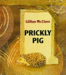 Prickly Pig - Gillian McClure