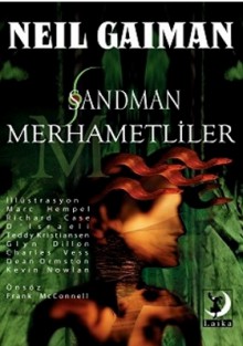 Sandman - Merhametliler - D'Israeli, Richard Case, Marc Hempel, Neil Gaiman