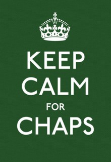 Keep Calm for Chaps - Anonymous, Ebury Press