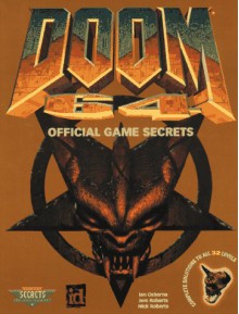 Doom 64 Official Game Secrets (Secrets of the Games Series.) - Pcs, Ian Osborne, Nick Roberts, Jem Roberts