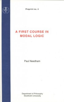 A First Course in Modal Logic - Paul Needham