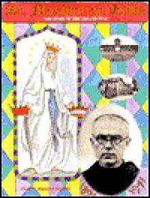 St. Maximilian Kolbe: The Story of the Two Crowns (Christian Hero Series) - Claire Jordan Mohan